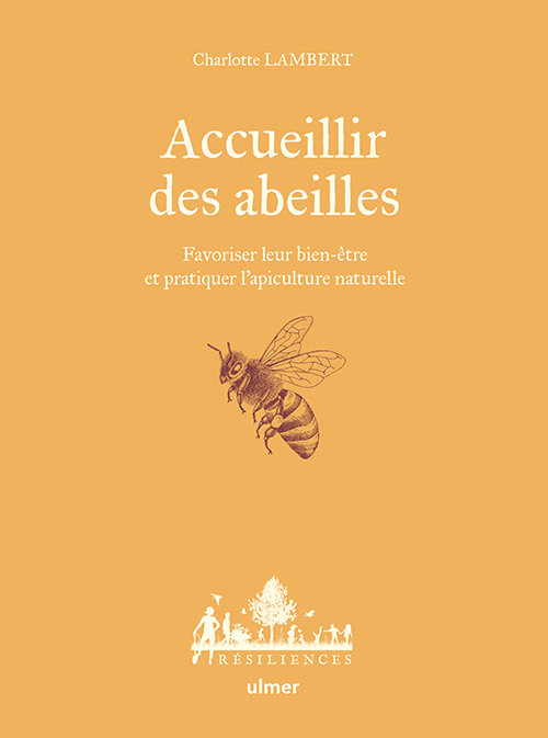 ACCUEILLIR DES ABEILLES